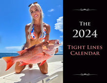 Load image into Gallery viewer, The 2024 Tight Lines Calendar
