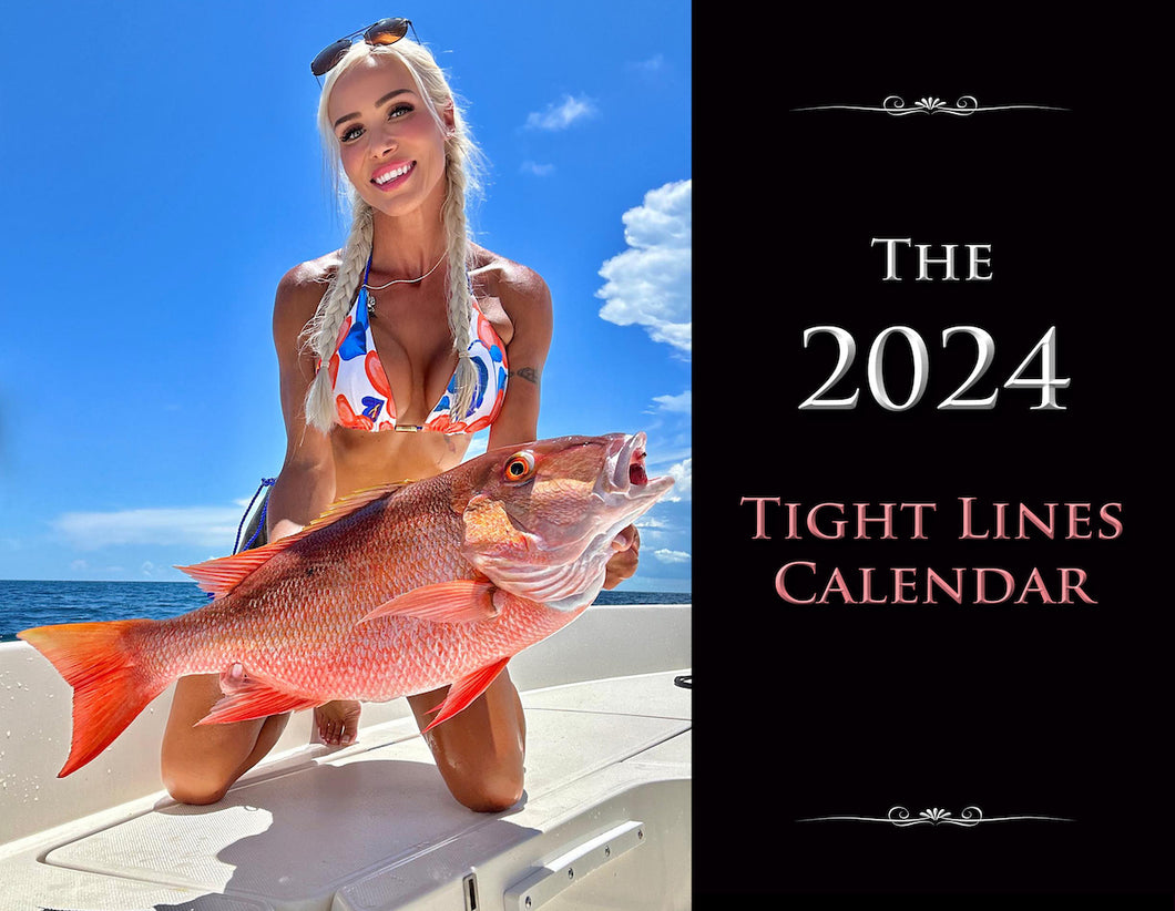The 2024 Tight Lines Calendar